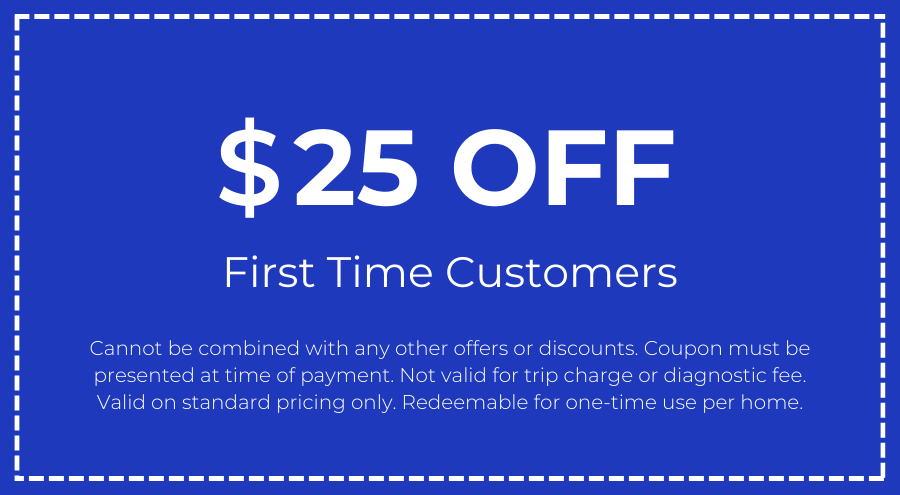 $25 Off First Time Customers Coupon