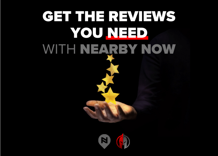 A bold graphic with the words 'Get the Reviews You Need with Nearby Now' is split into stacked lines with a red line behind the word "NEED." emphasizing the service’s role in acquiring customer feedback. There is a hand holding glowing stars. The Local Gladiator and Nearby Now logos sit at the bottom of the screen.